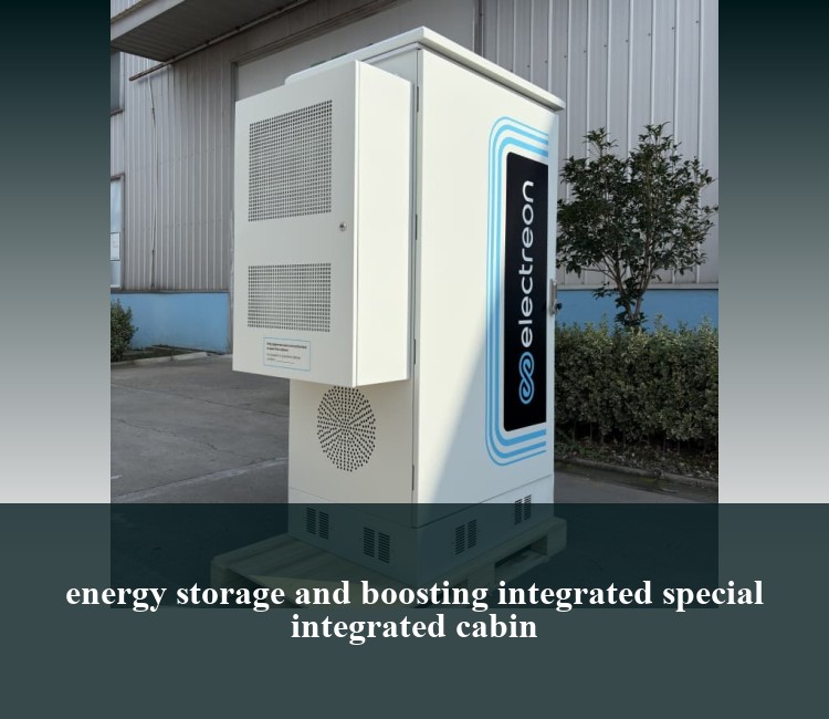 energy storage and boosting integrated special integrated cabin