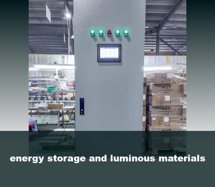 energy storage and luminous materials