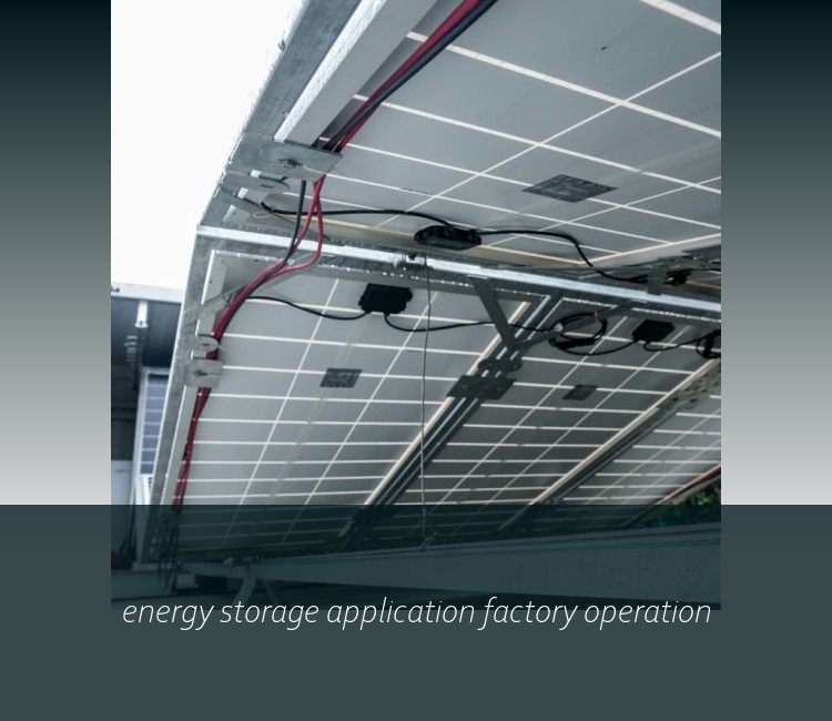 energy storage application factory operation