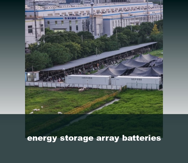 energy storage array batteries