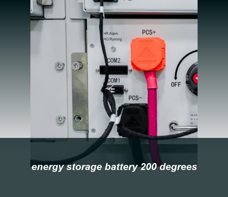 energy storage battery 200 degrees