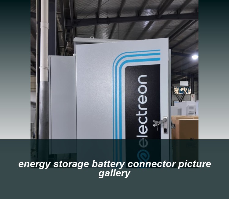 energy storage battery connector picture gallery