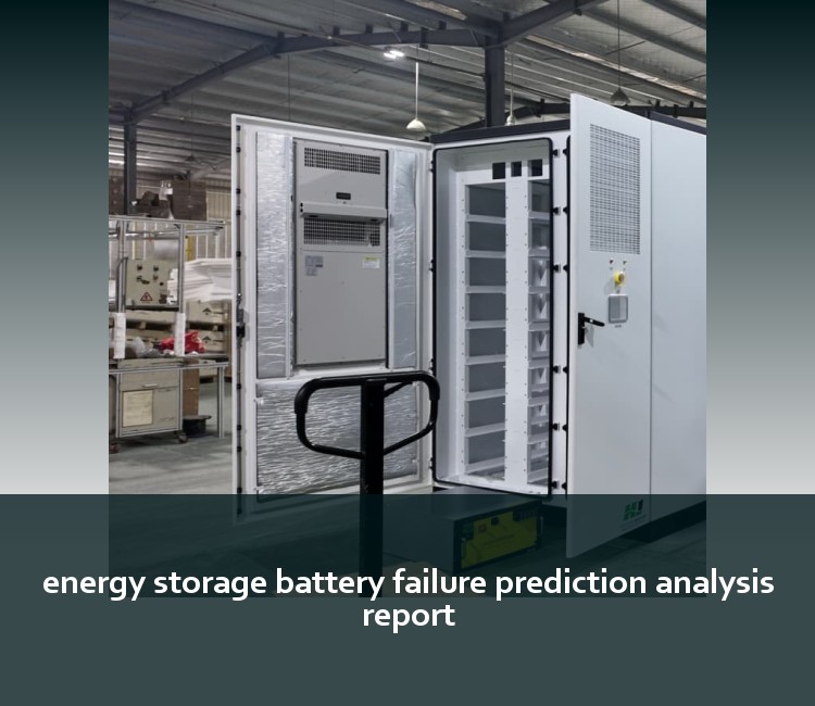 energy storage battery failure prediction analysis report