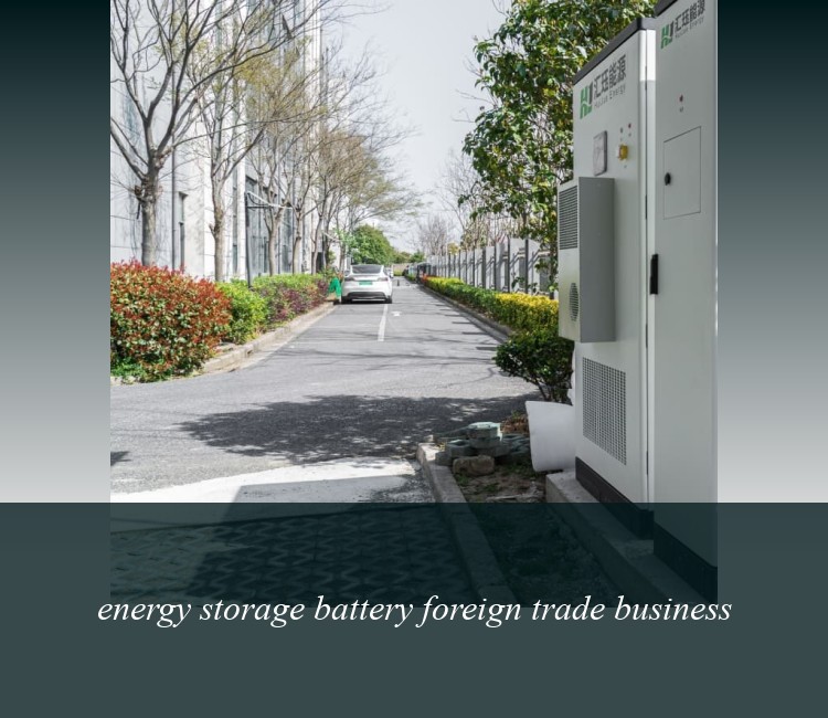 energy storage battery foreign trade business