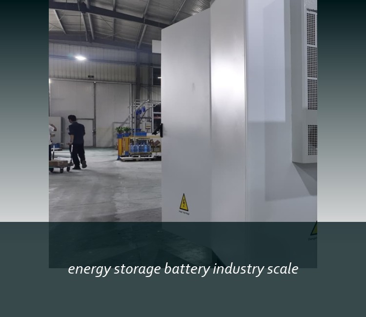 energy storage battery industry scale