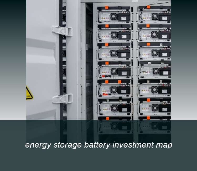 energy storage battery investment map