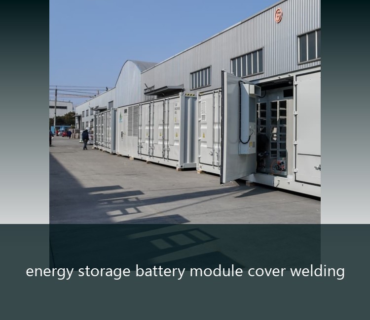 energy storage battery module cover welding