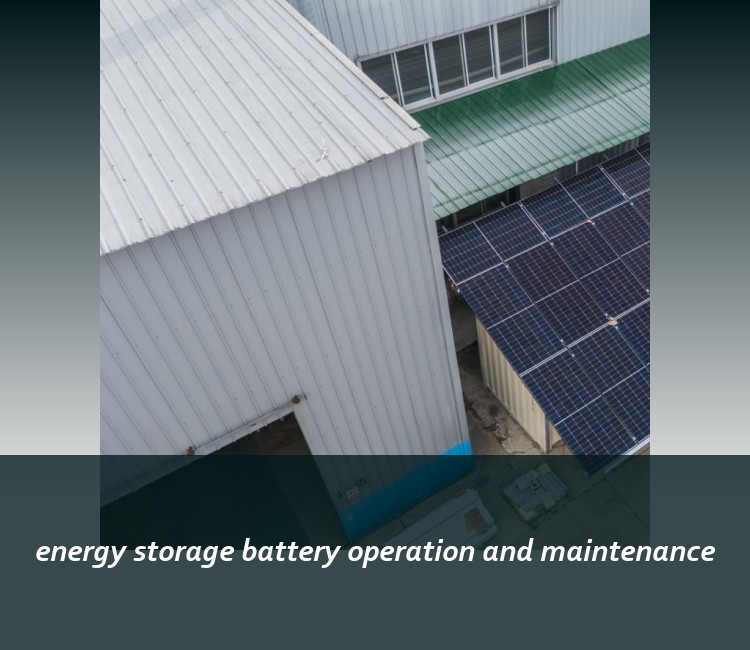 energy storage battery operation and maintenance