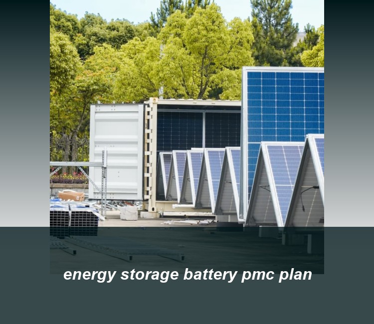 energy storage battery pmc plan