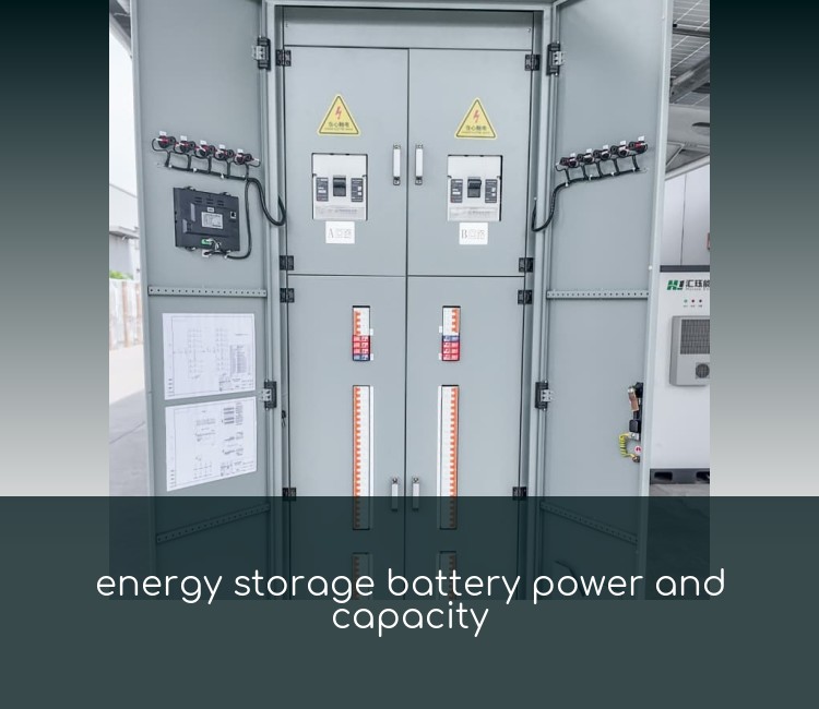 energy storage battery power and capacity