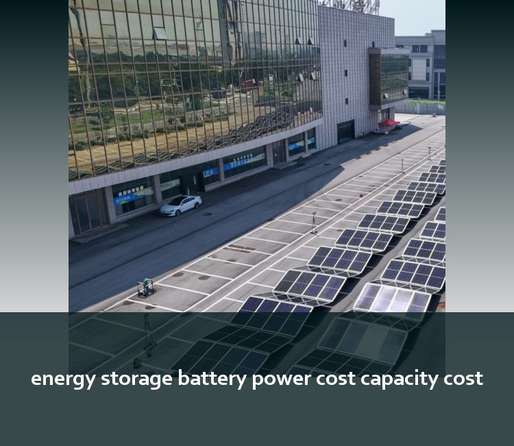 energy storage battery power cost capacity cost