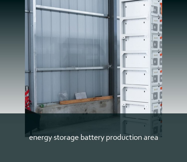 energy storage battery production area
