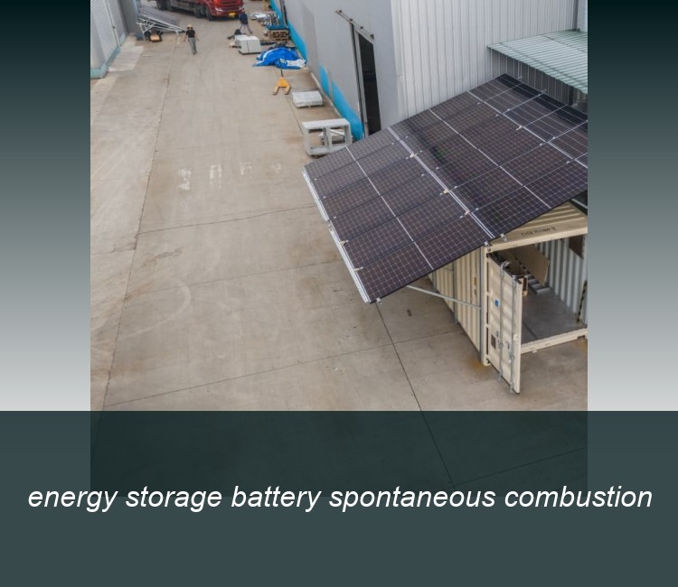 energy storage battery spontaneous combustion