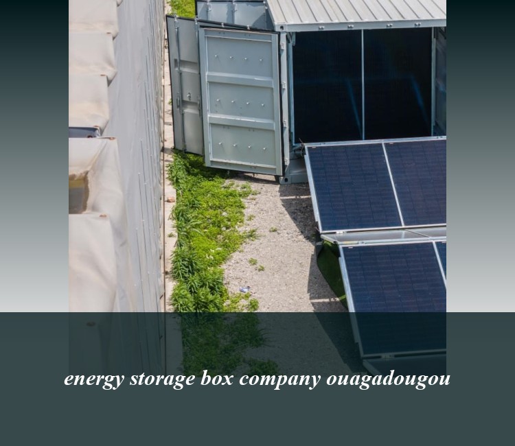 energy storage box company ouagadougou