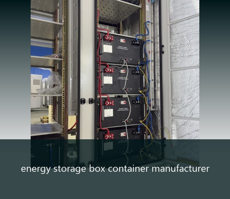 energy storage box container manufacturer