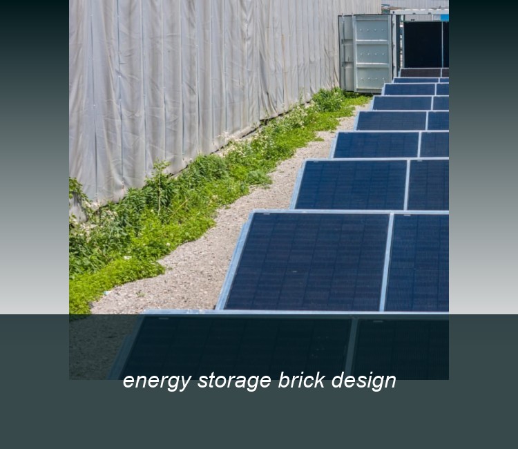 energy storage brick design