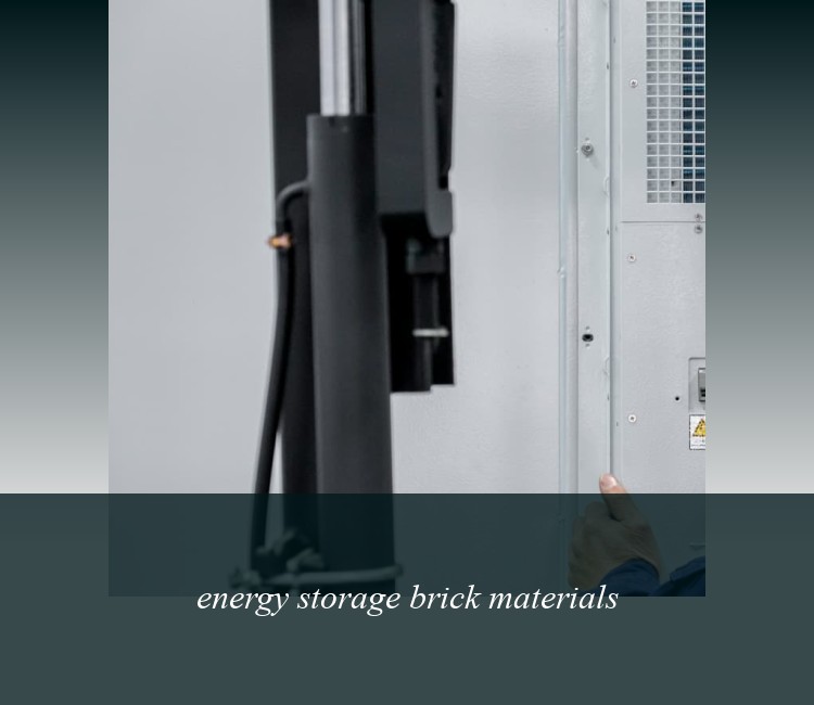 energy storage brick materials