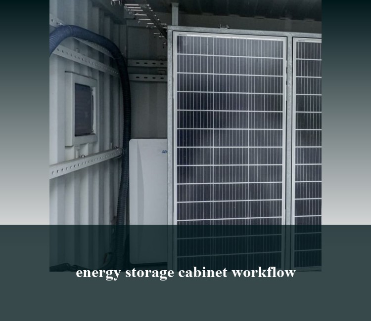 energy storage cabinet workflow