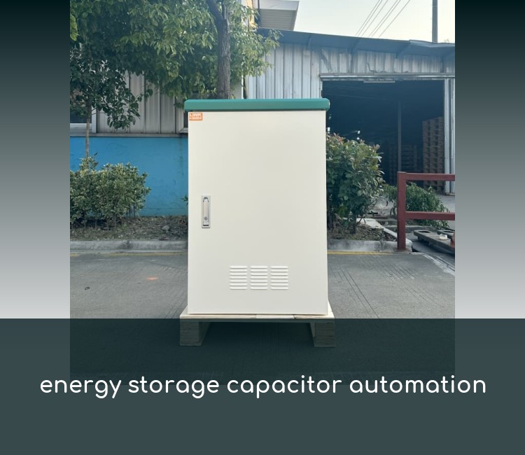 energy storage capacitor automation