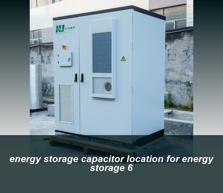 energy storage capacitor location for energy storage 6