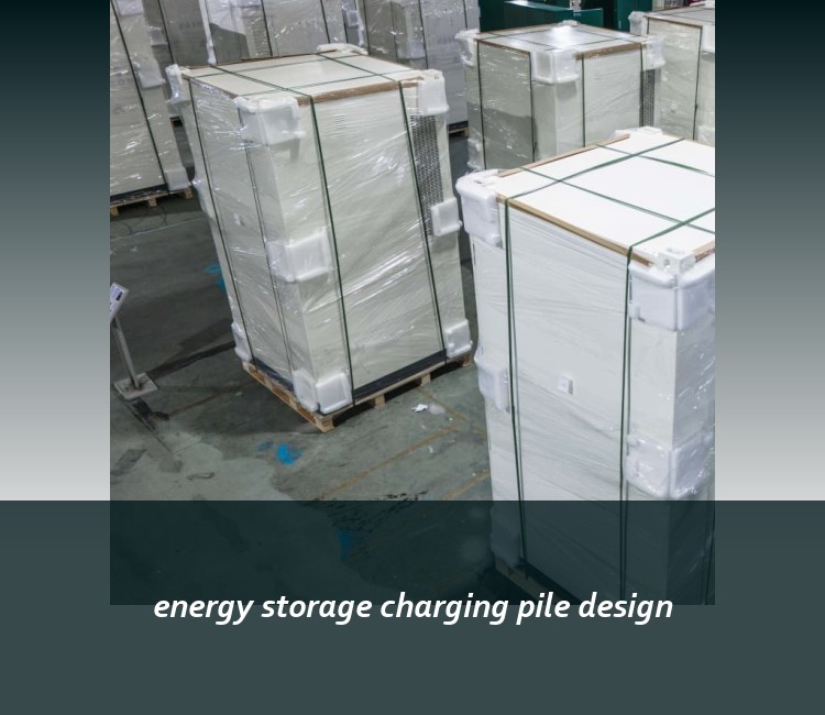 energy storage charging pile design