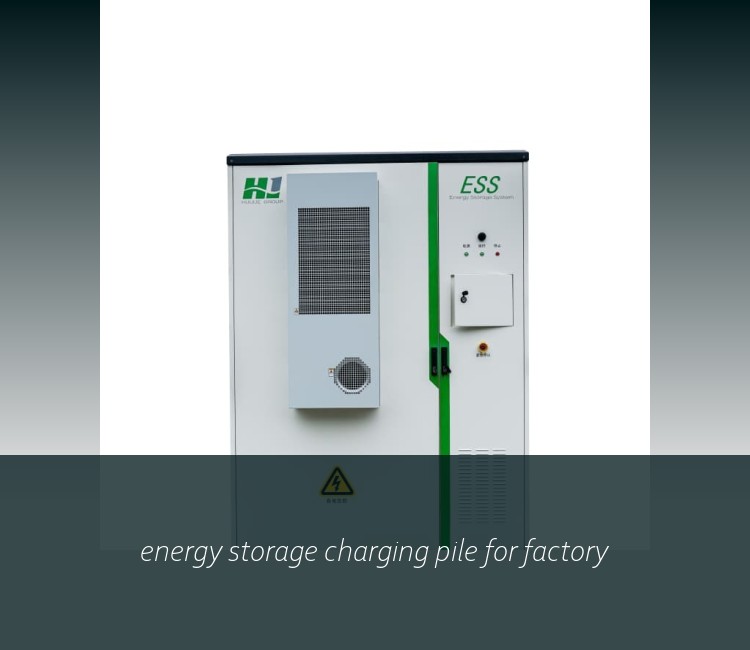 energy storage charging pile for factory