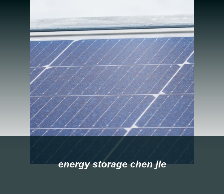 energy storage chen jie