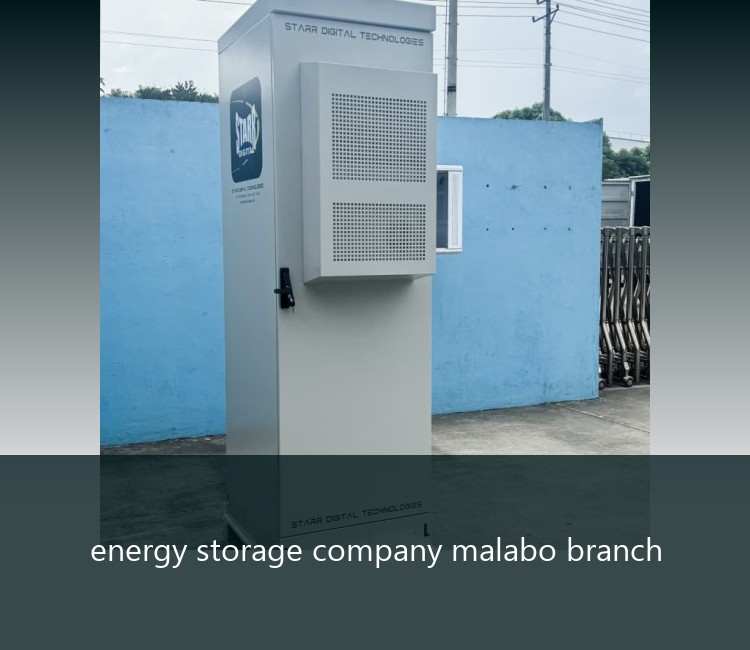 energy storage company malabo branch