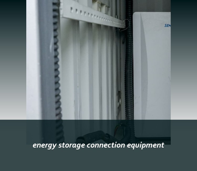 energy storage connection equipment