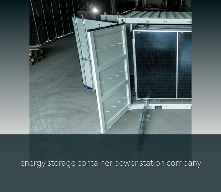 energy storage container power station company