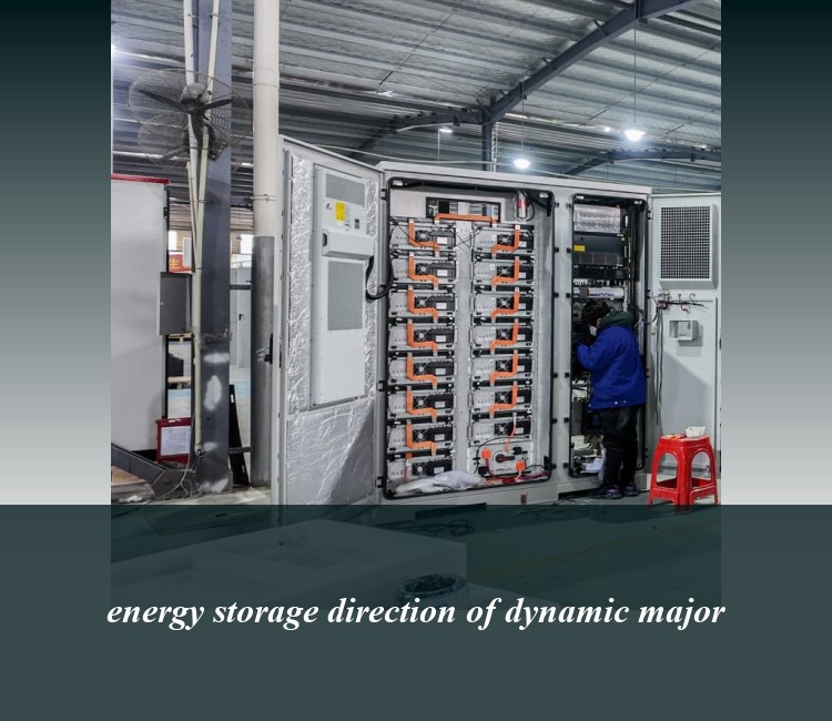 energy storage direction of dynamic major
