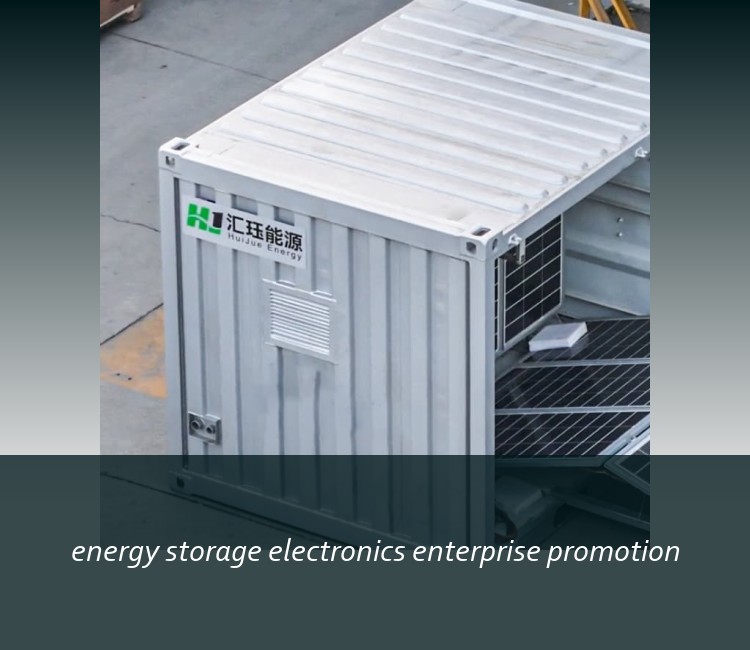 energy storage electronics enterprise promotion