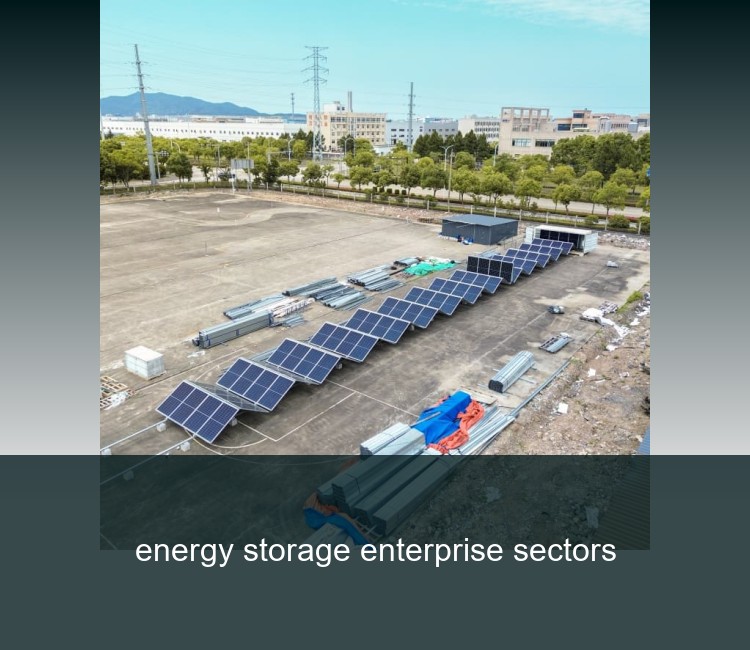 energy storage enterprise sectors