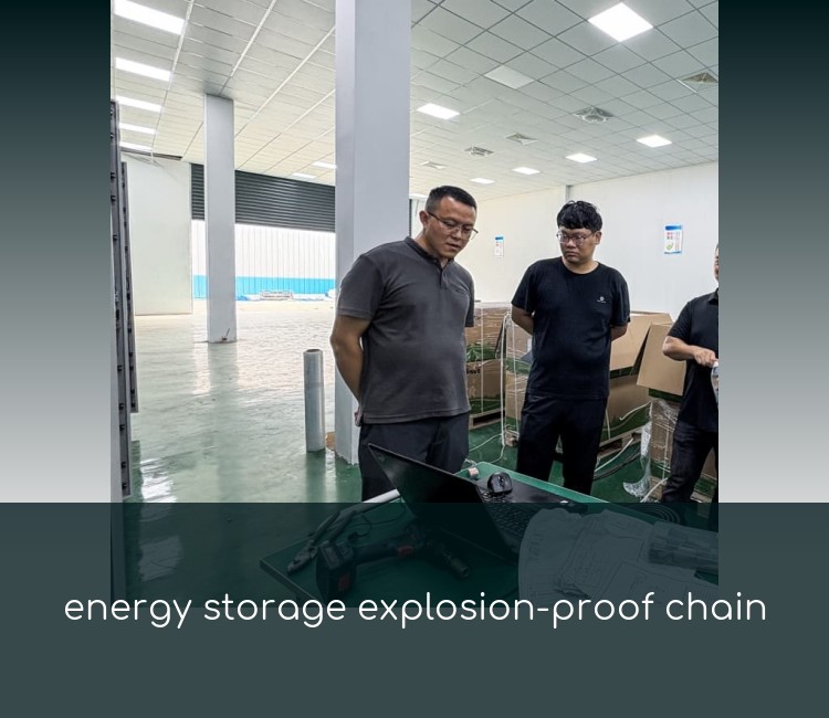 energy storage explosion-proof chain