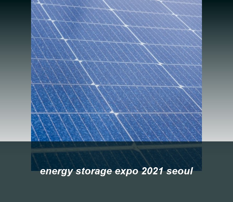 energy storage expo 2021 seoul