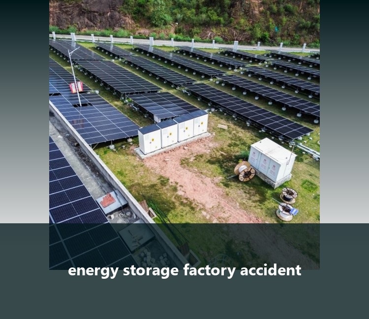 energy storage factory accident
