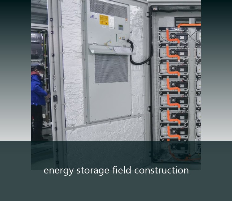 energy storage field construction