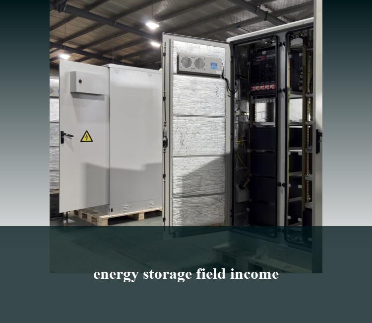 energy storage field income