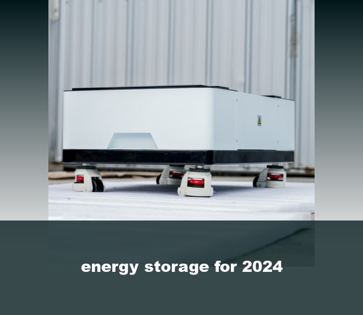 energy storage for 2024