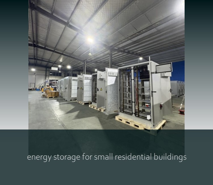 energy storage for small residential buildings