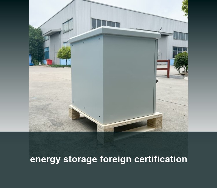 energy storage foreign certification