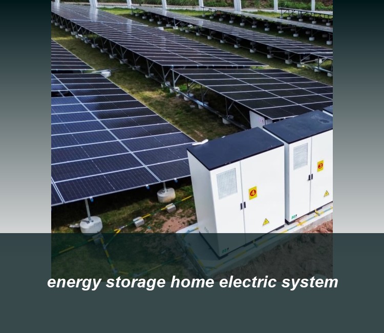 energy storage home electric system