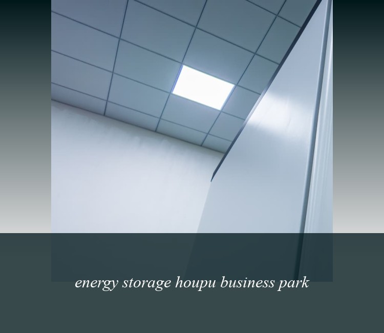 energy storage houpu business park