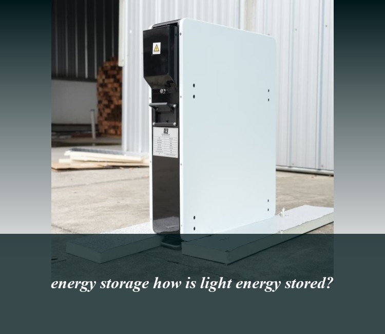 energy storage how is light energy stored?