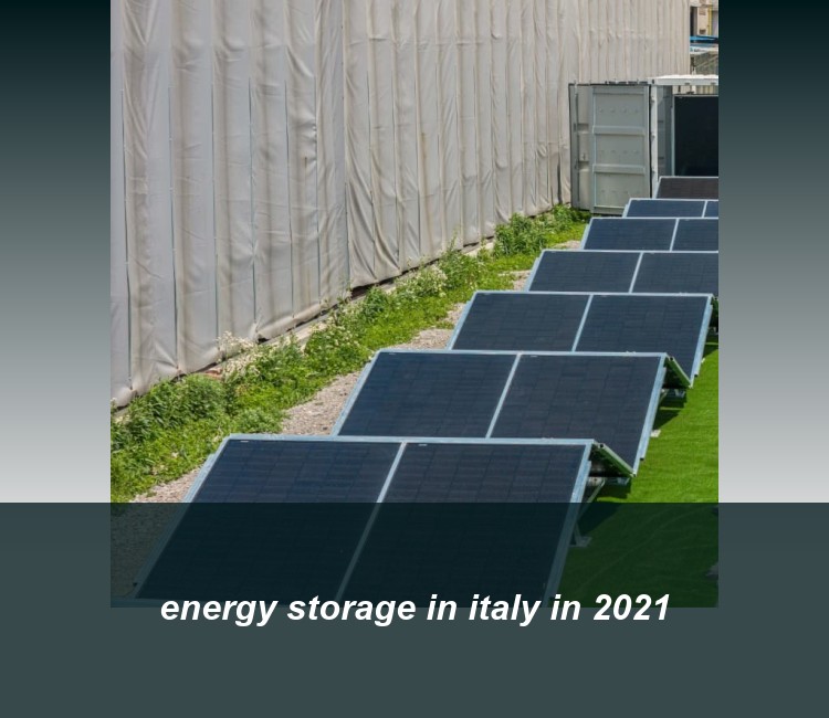 energy storage in italy in 2021