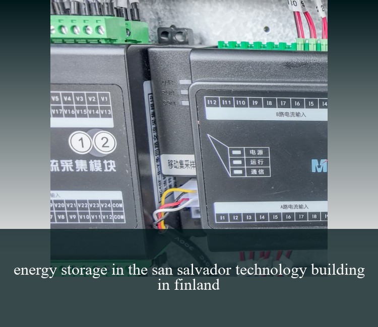 energy storage in the san salvador technology building in finland