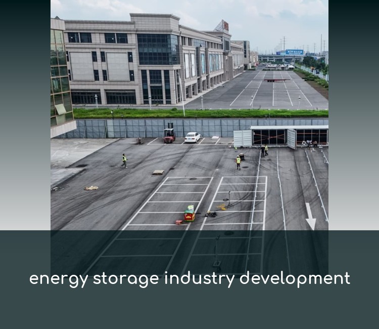 energy storage industry development