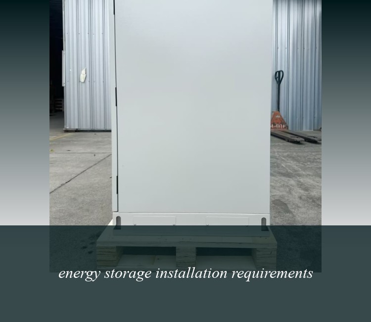 energy storage installation requirements