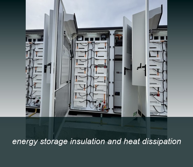 energy storage insulation and heat dissipation