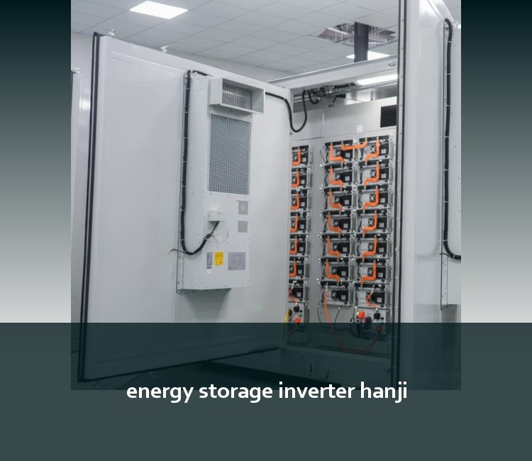 energy storage inverter hanji